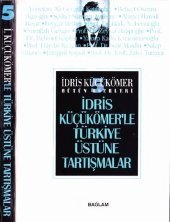 book İdris Küçükömer'le Türkiye Üstüne Konuşmalar