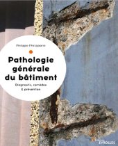 book Pathologie générale du bâtiment