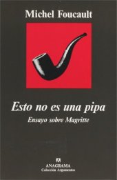 book Esto no es una pipa: ensayo sobre Magritte