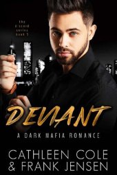 book Deviant: A Dark Mafia Romance (The Discord Series Book 3)