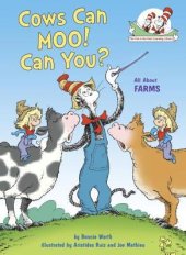 book Cows Can Moo! Can You?: All about Farms