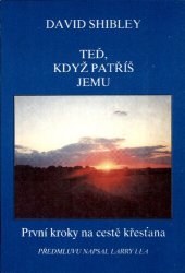 book Teď, když patříš jemu : První kroky na cestě křesťana