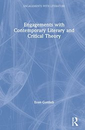 book Engagements with Contemporary Literary and Critical Theory