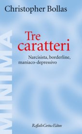 book Tre caratteri. Narcisista, borderline, maniaco-depressivo