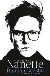 book Ten Steps to Nanette : A Memoir Situation