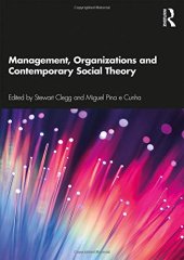 book Management, Organizations and Contemporary Social Theory