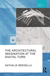 book The Architectural Imagination at the Digital Turn