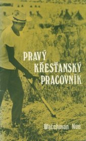 book Pravý křestanský pracovník