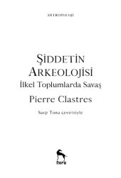 book Şiddetin Arkeolojisi: İlkel Toplumlarda Savaş