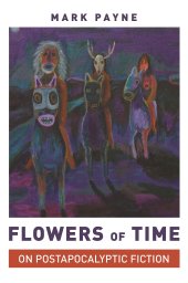 book Flowers of Time: On Postapocalyptic Fiction