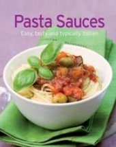 book Pasta Sauces Our 100 top recipes presented in one cookbook by  (2015)