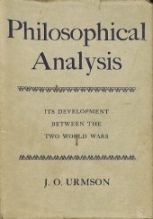 book Philosophical Analysis: Its Development Between the Two World Wars