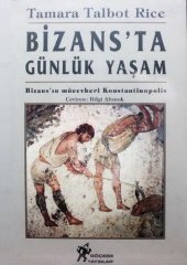 book Bizans'ta Günlük Yaşam - Bizans'ın Mücevheri: Konstantinopolis