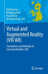 book Virtual and Augmented Reality (VR/AR): Foundations and Methods of Extended Realities (XR)