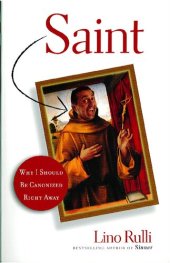 book Saint - (Why I should be canonized right away)