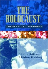 book The Holocaust: Theoretical Readings