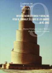 book Interpretación histórica y social del Kitab-al-Bukhala' [El libro de los avaros] de al-Jahiz