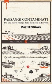 book Paesaggi contaminati. Per una nuova mappa della memoria in Europa