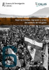 book Las caravanas centroamericanas: guerras inciviles, migración y crisis del estatuto de refugiado