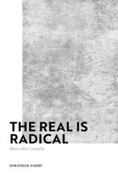 book The Real is Radical: Marx after Laruelle