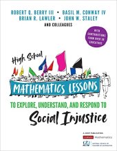 book High School Mathematics Lessons to Explore, Understand, and Respond to Social Injustice