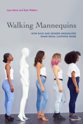 book Walking Mannequins: How Race and Gender Inequalities Shape Retail Clothing Work