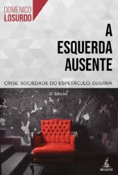 book A Esquerda Ausente - 2º edição