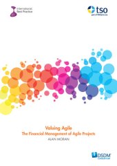 book Valuing Agile : the Financial Management of Agile Projects.