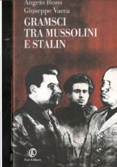 book Gramsci tra Mussolini e Stalin