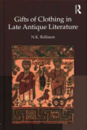 book Gifts of Clothing in Late Antique Literature