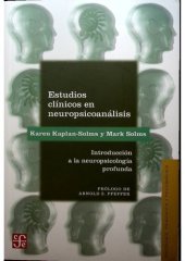 book Estudios clínicos en neuropsicoanálisis : introducción a la neruopsicología profunda