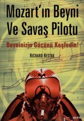 book Mozart'ın Beyni ve Pilotu: Beyninizin Gücünü Keşfedin