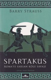 book Spartaküs: Roma'yı Sarsan Köle Savaşı