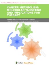 book Cancer Metabolism: Molecular Targeting and Implications for Therapy