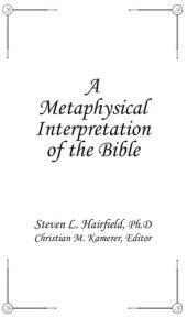 book A Metaphysical Interpretation of the Bible