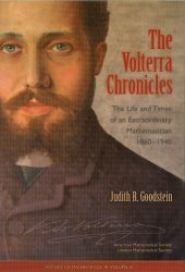 book The Volterra chronicles : the life and times of an extraordinary mathematician, 1860-1940