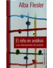 book El niño en análisis y las intervenciones del analista