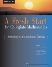 book A Fresh Start for Collegiate Mathematics: Rethinking the Courses Below Calculus