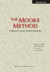 book The Moore Method: A Pathway to Learner-Centered Instruction