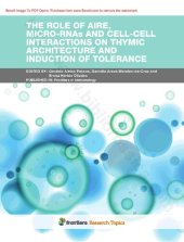 book The Role of Aire, microRNAs and Cell-Cell Interactions on Thymic Architecture and Induction of Tolerance