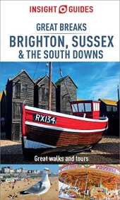 book Insight Guides Great Breaks Brighton, Sussex & the South Downs (Travel Guide eBook)