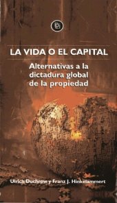 book La vida o el capital