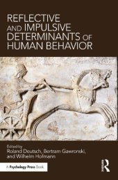 book Reflective and Impulsive Determinants of Human Behavior