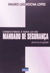 book Comentários à Nova Lei do Mandado de Segurança