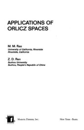 book Applications of Orlicz spaces