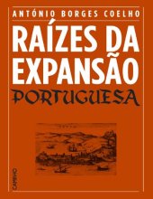 book Raízes da expansão portuguesa