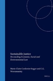 book Sustainable Justice: Reconciling Economic, Social and Environmental Law