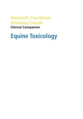 book Blackwells Five-Minute Veterinary Consult Clinical Companion Equine Toxicology (Lynn R. Hovda, Dionne Benson etc.) (z-lib.org)