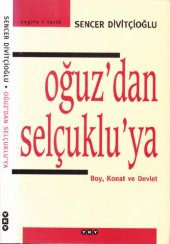 book Oğuz'dan Selçuklu'ya: (Boy, Konat ve Devlet)