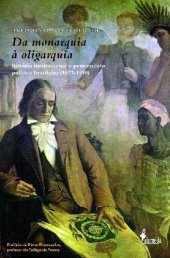 book Da monarquia à república - História institucional e pensamento político brasileiro (1822-1930)